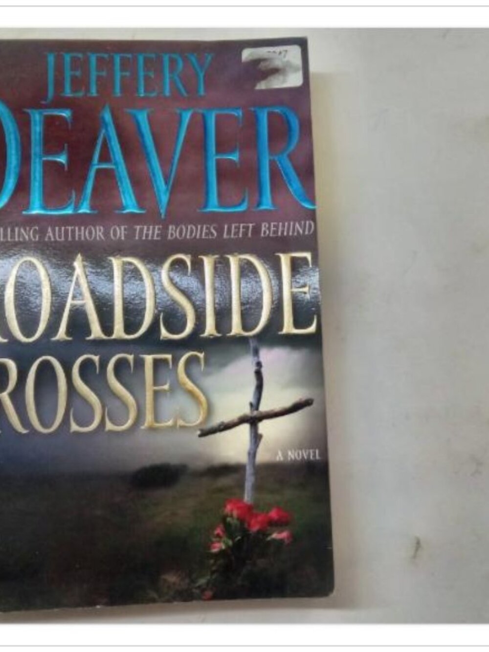 Roadside Crosses A Novel Thriller Mystery Pocket Books 2009 PB